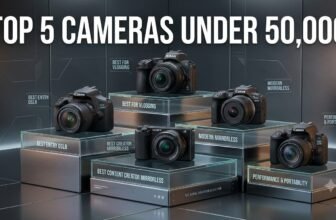 Top 5 Best DSLR & Mirrorless Cameras Under ₹50,000